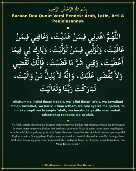Bacaan Doa Qunut Versi Pendek: Arab, Latin, Arti & Penjelasannya