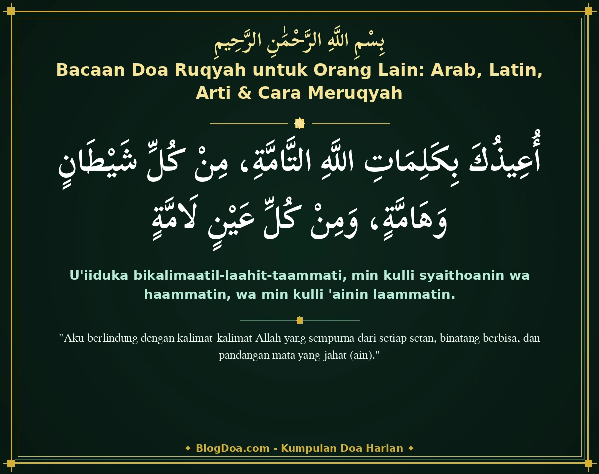 Bacaan Doa Ruqyah untuk Orang Lain: Arab, Latin, Arti & Cara Meruqyah