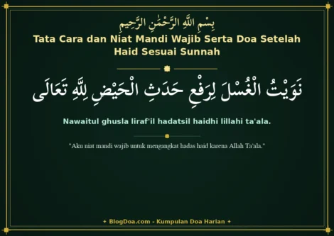 Tata Cara dan Niat Mandi Wajib Serta Doa Setelah Haid Sesuai Sunnah