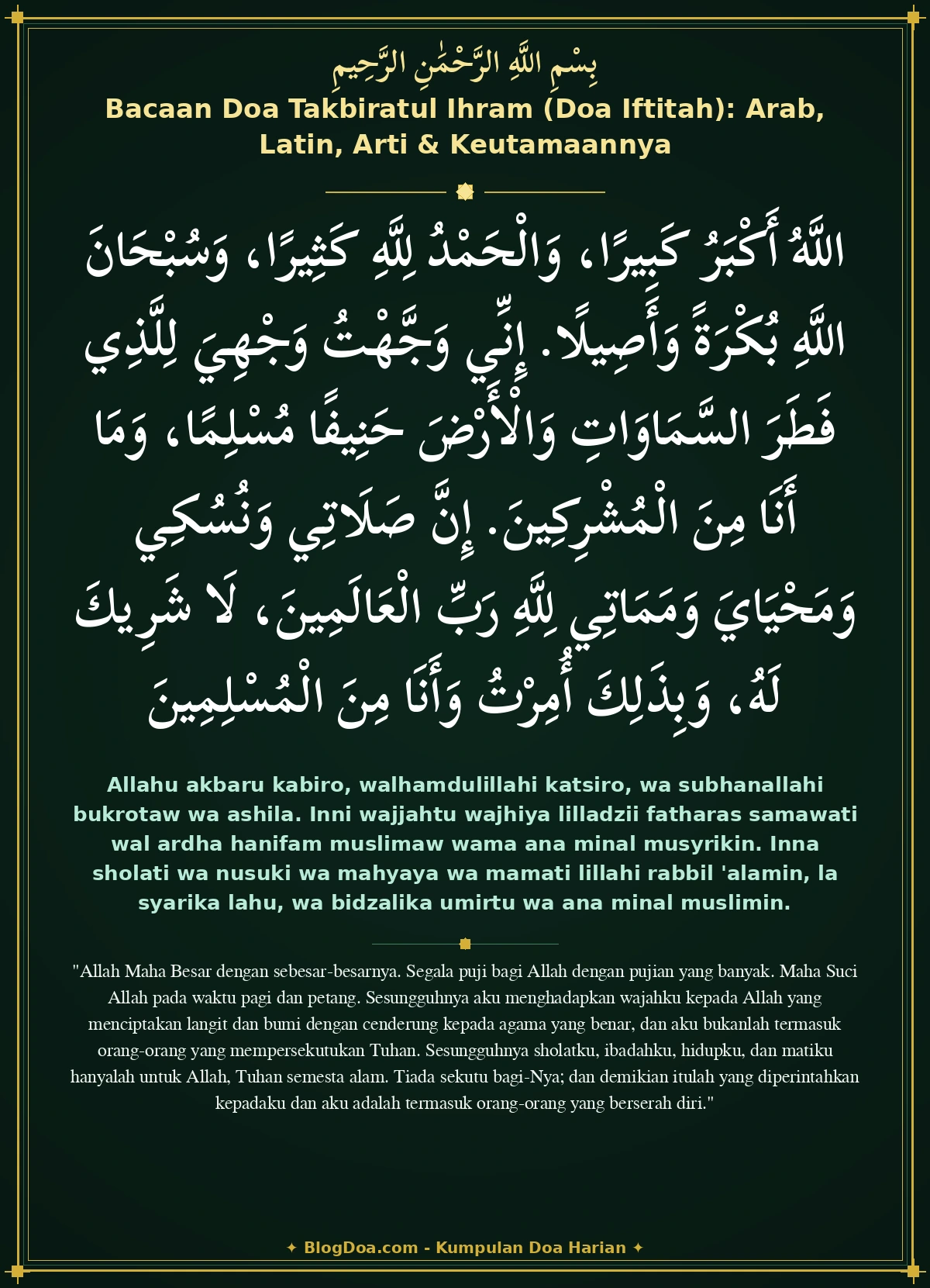 Bacaan Doa Takbiratul Ihram (Doa Iftitah): Arab, Latin, Arti & Keutamaannya