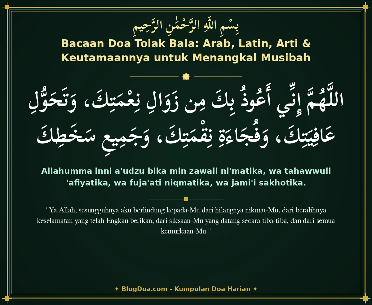 Bacaan Doa Tolak Bala: Arab, Latin, Arti & Keutamaannya untuk Menangkal Musibah