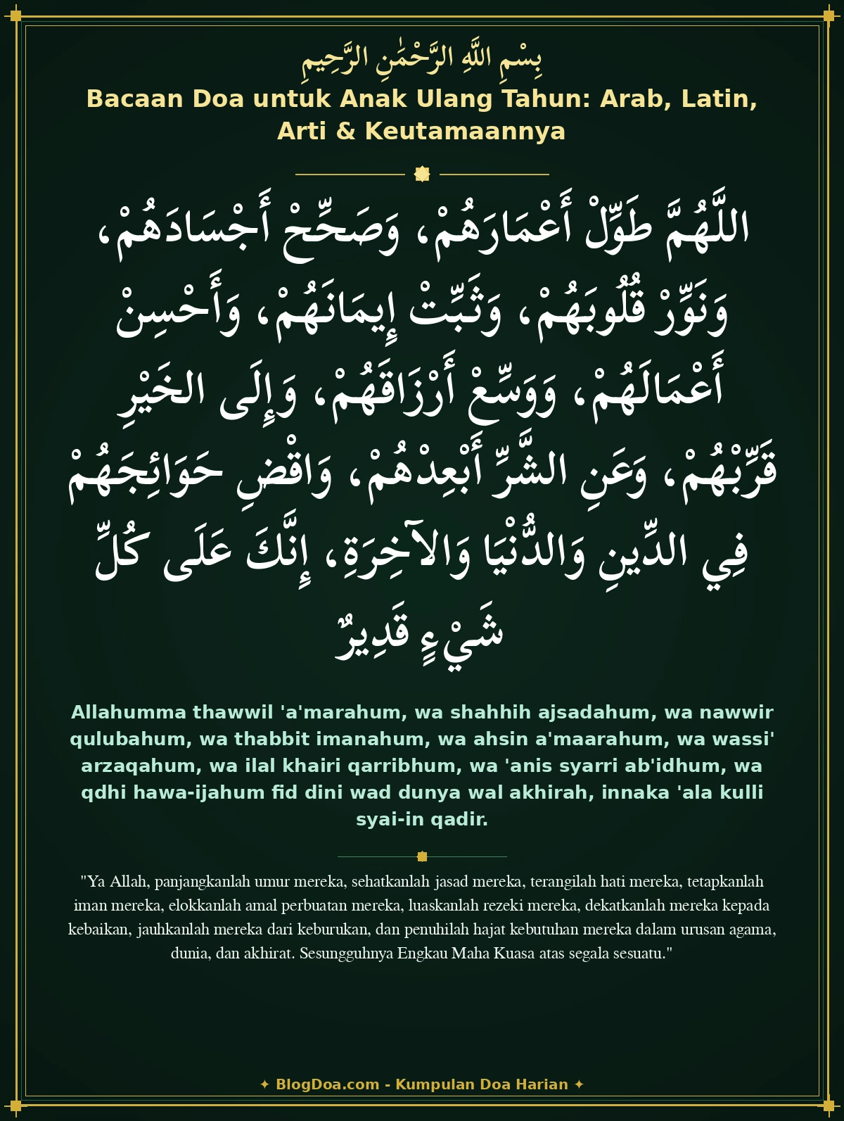 Bacaan Doa untuk Anak Ulang Tahun: Arab, Latin, Arti & Keutamaannya