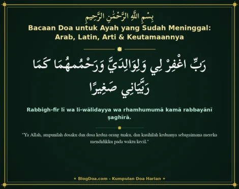 Bacaan Doa untuk Ayah yang Sudah Meninggal: Arab, Latin, Arti & Keutamaannya