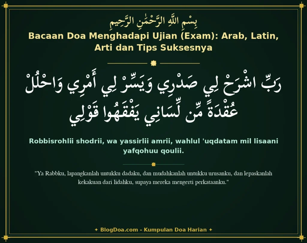 Bacaan Doa Menghadapi Ujian (Exam): Arab, Latin, Arti dan Tips Suksesnya
