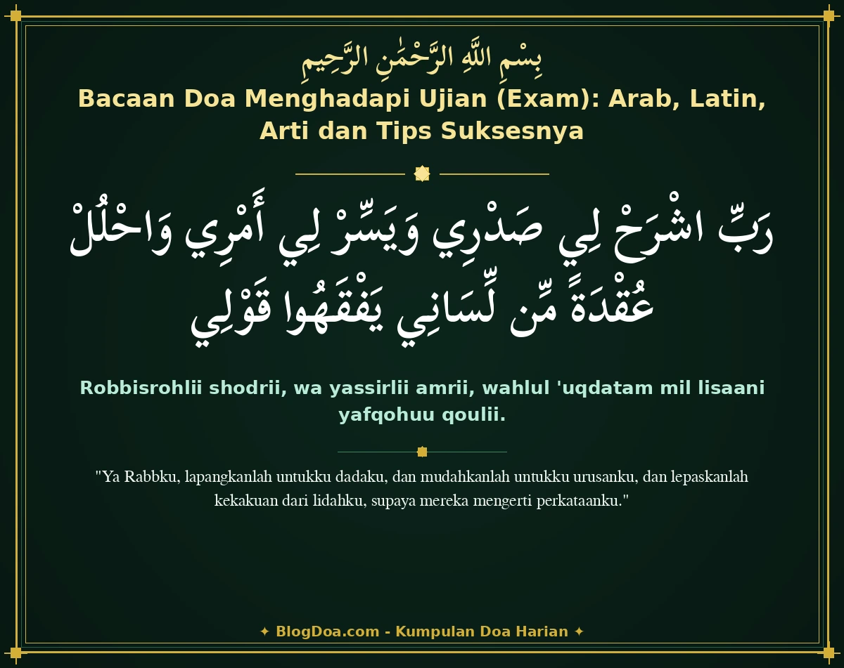 Bacaan Doa Menghadapi Ujian (Exam): Arab, Latin, Arti dan Tips Suksesnya