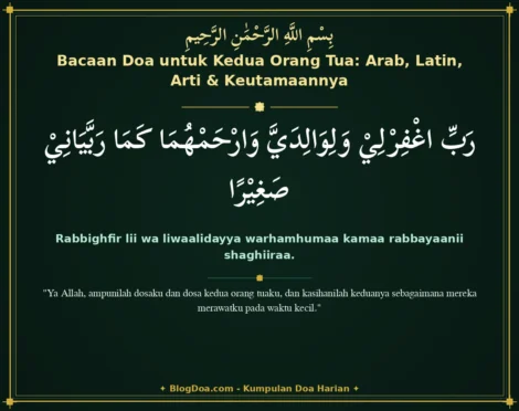 Bacaan Doa untuk Kedua Orang Tua: Arab, Latin, Arti & Keutamaannya