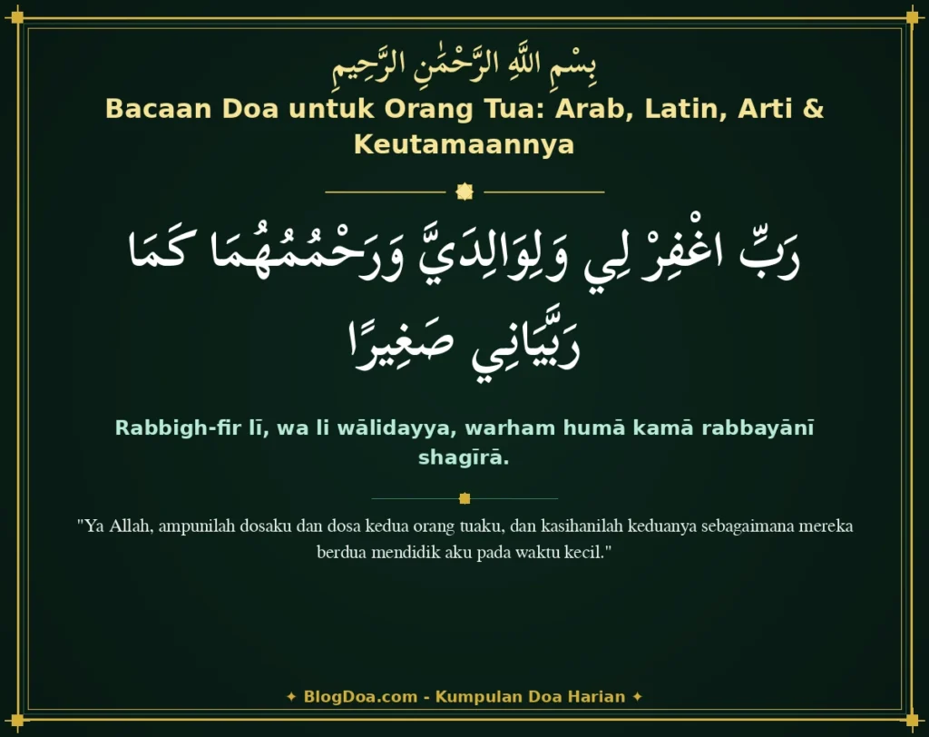 Bacaan Doa untuk Orang Tua: Arab, Latin, Arti & Keutamaannya