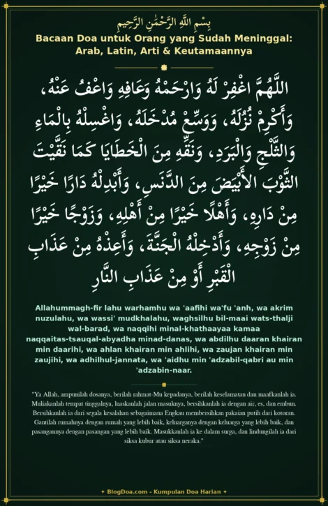 Bacaan Doa untuk Orang yang Sudah Meninggal: Arab, Latin, Arti & Keutamaannya