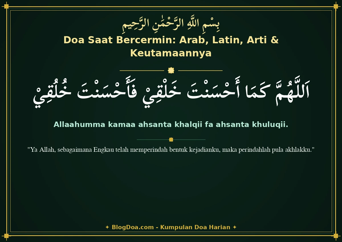 Doa Saat Bercermin: Arab, Latin, Arti & Keutamaannya