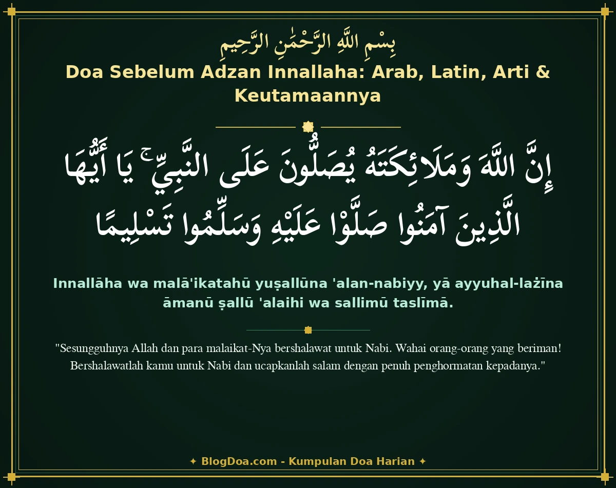 Doa Sebelum Adzan Innallaha: Arab, Latin, Arti & Keutamaannya