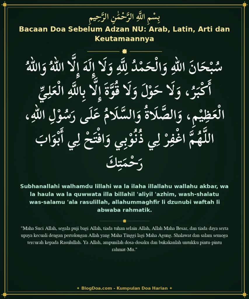 Bacaan Doa Sebelum Adzan NU: Arab, Latin, Arti dan Keutamaannya