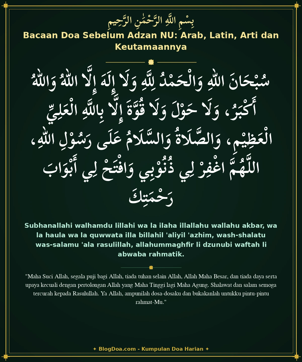 Bacaan Doa Sebelum Adzan NU: Arab, Latin, Arti dan Keutamaannya