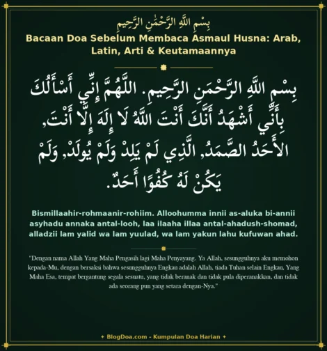 Bacaan Doa Sebelum Membaca Asmaul Husna: Arab, Latin, Arti & Keutamaannya