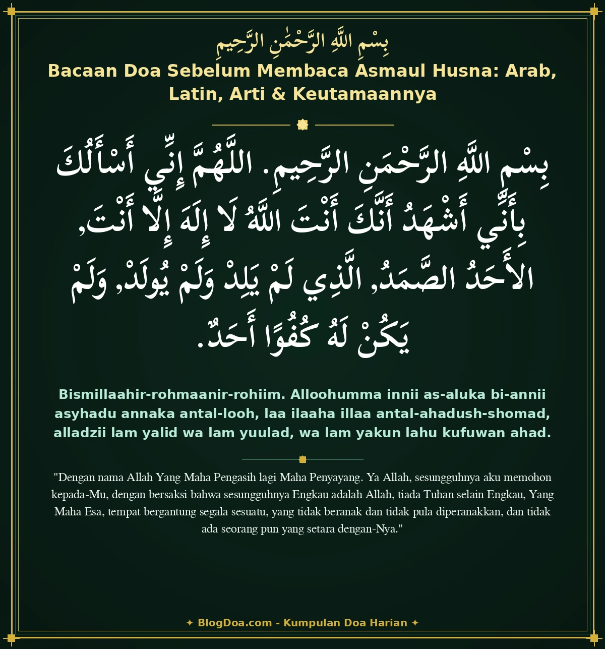 Bacaan Doa Sebelum Membaca Asmaul Husna: Arab, Latin, Arti & Keutamaannya