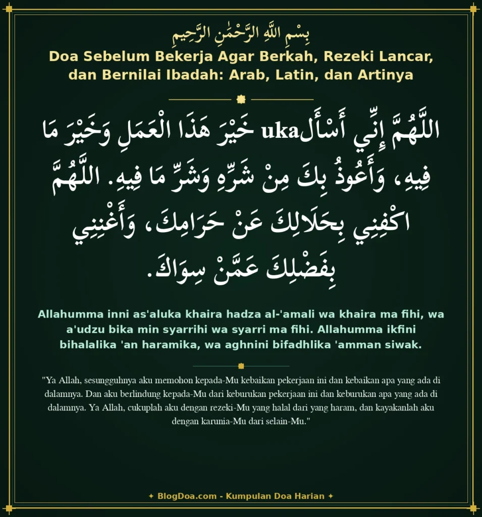 Doa Sebelum Bekerja Agar Berkah, Rezeki Lancar, dan Bernilai Ibadah: Arab, Latin, dan Artinya