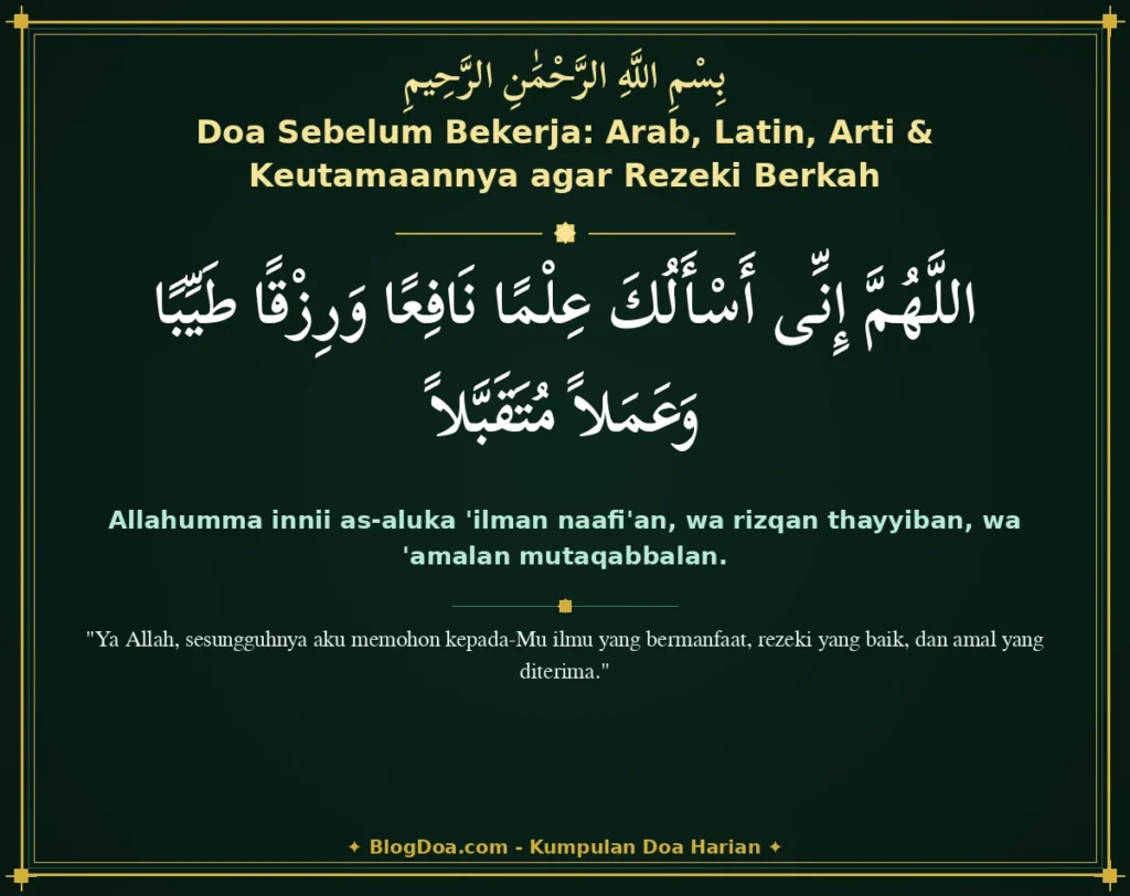 Doa Sebelum Bekerja: Arab, Latin, Arti & Keutamaannya agar Rezeki Berkah
