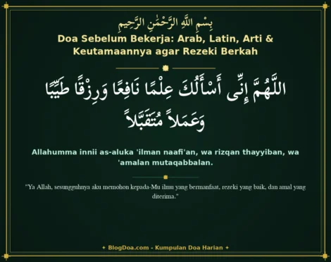 Doa Sebelum Bekerja: Arab, Latin, Arti & Keutamaannya agar Rezeki Berkah