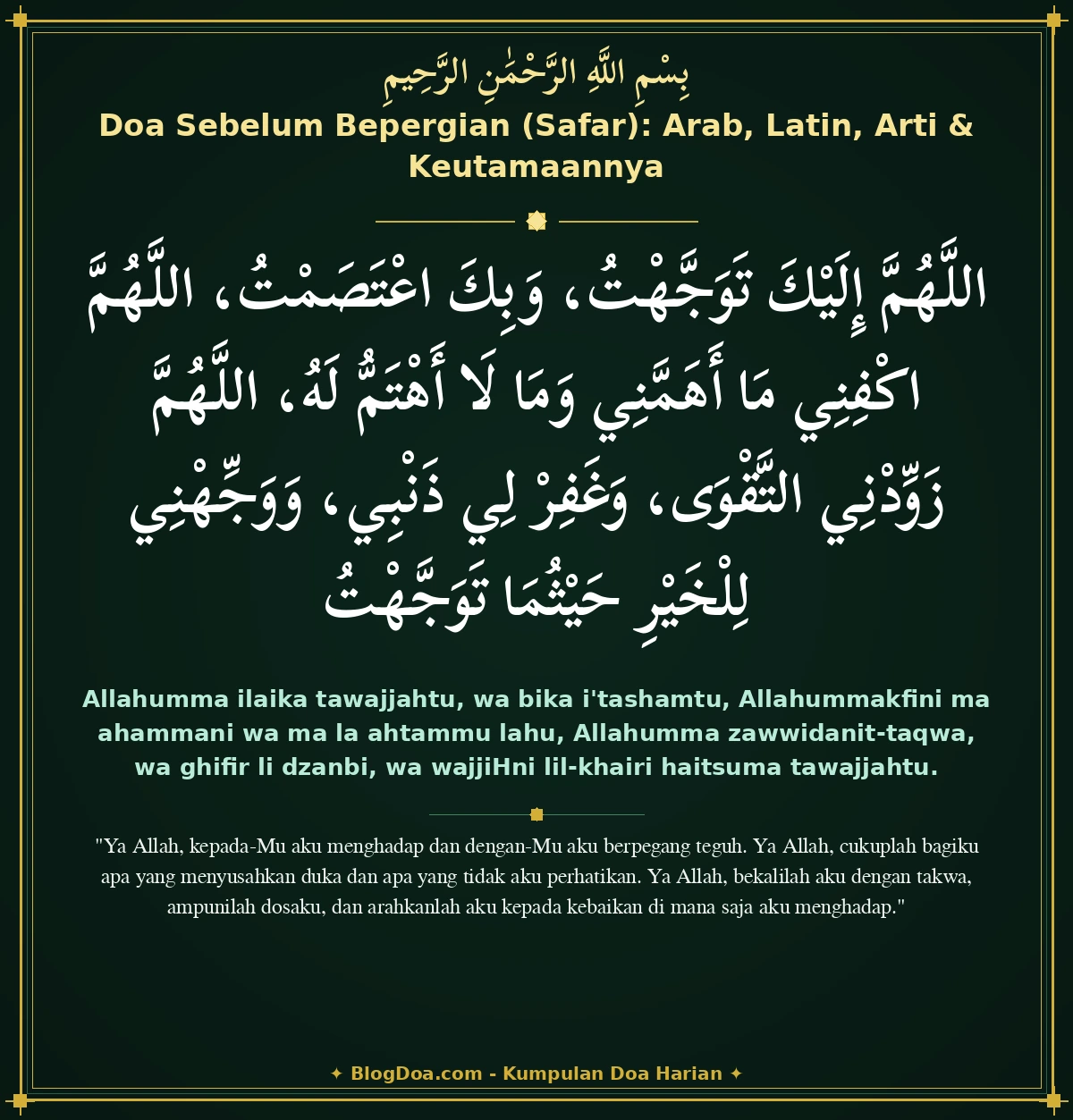 Doa Sebelum Bepergian (Safar): Arab, Latin, Arti & Keutamaannya