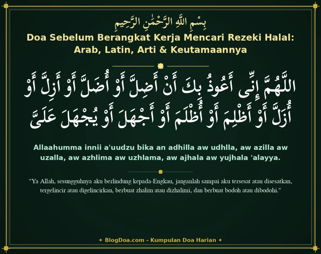 Doa Sebelum Berangkat Kerja Mencari Rezeki Halal: Arab, Latin, Arti & Keutamaannya