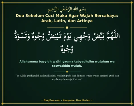 Doa Sebelum Cuci Muka Agar Wajah Bercahaya: Arab, Latin, dan Artinya