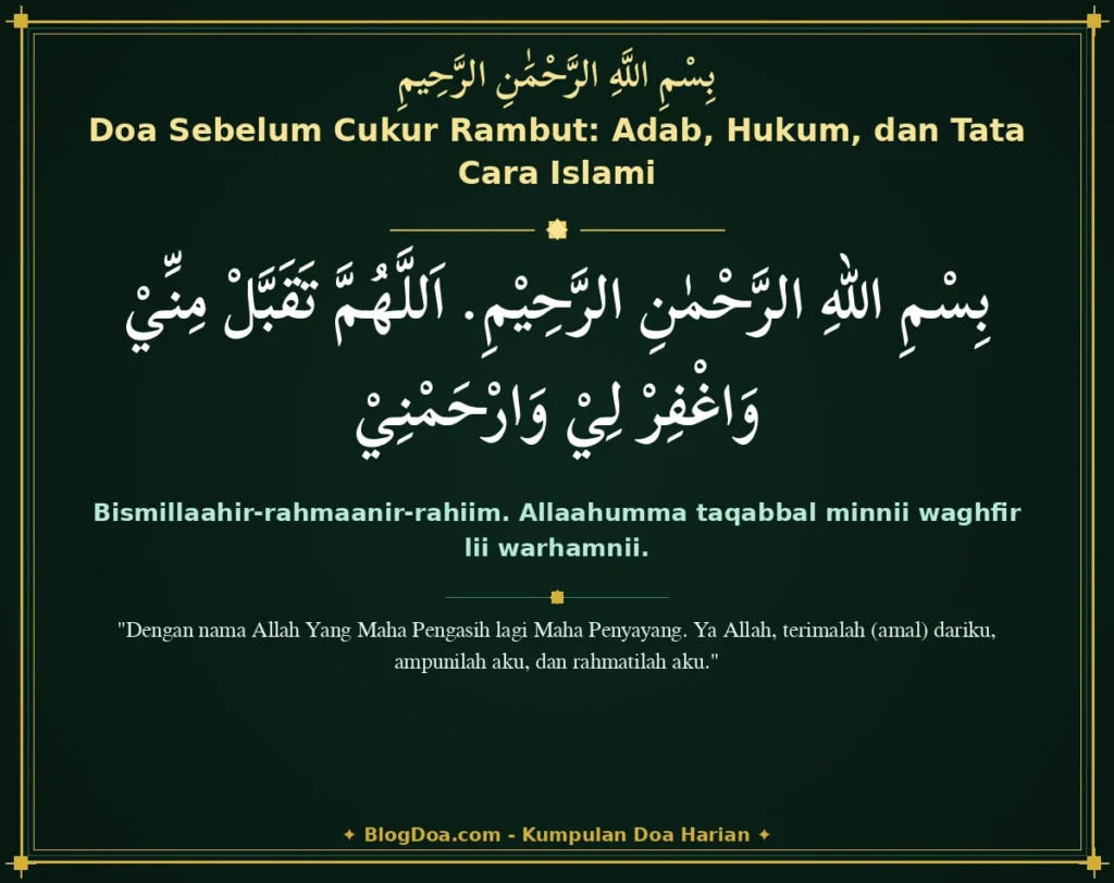 Doa Sebelum Cukur Rambut: Adab, Hukum, dan Tata Cara Islami