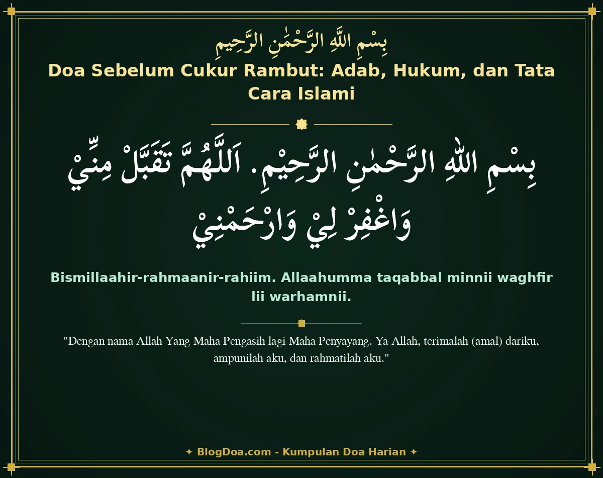 Doa Sebelum Cukur Rambut: Adab, Hukum, dan Tata Cara Islami