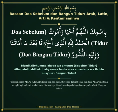 Bacaan Doa Sebelum dan Bangun Tidur: Arab, Latin, Arti & Keutamaannya