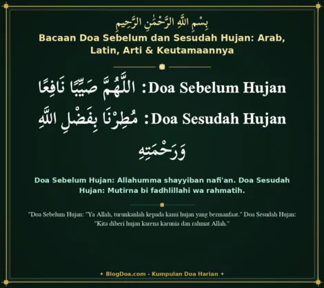 Bacaan Doa Sebelum dan Sesudah Hujan: Arab, Latin, Arti & Keutamaannya