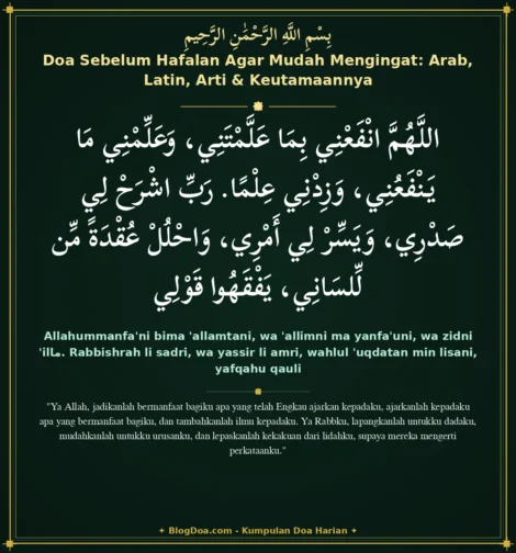 Doa Sebelum Hafalan Agar Mudah Mengingat: Arab, Latin, Arti & Keutamaannya