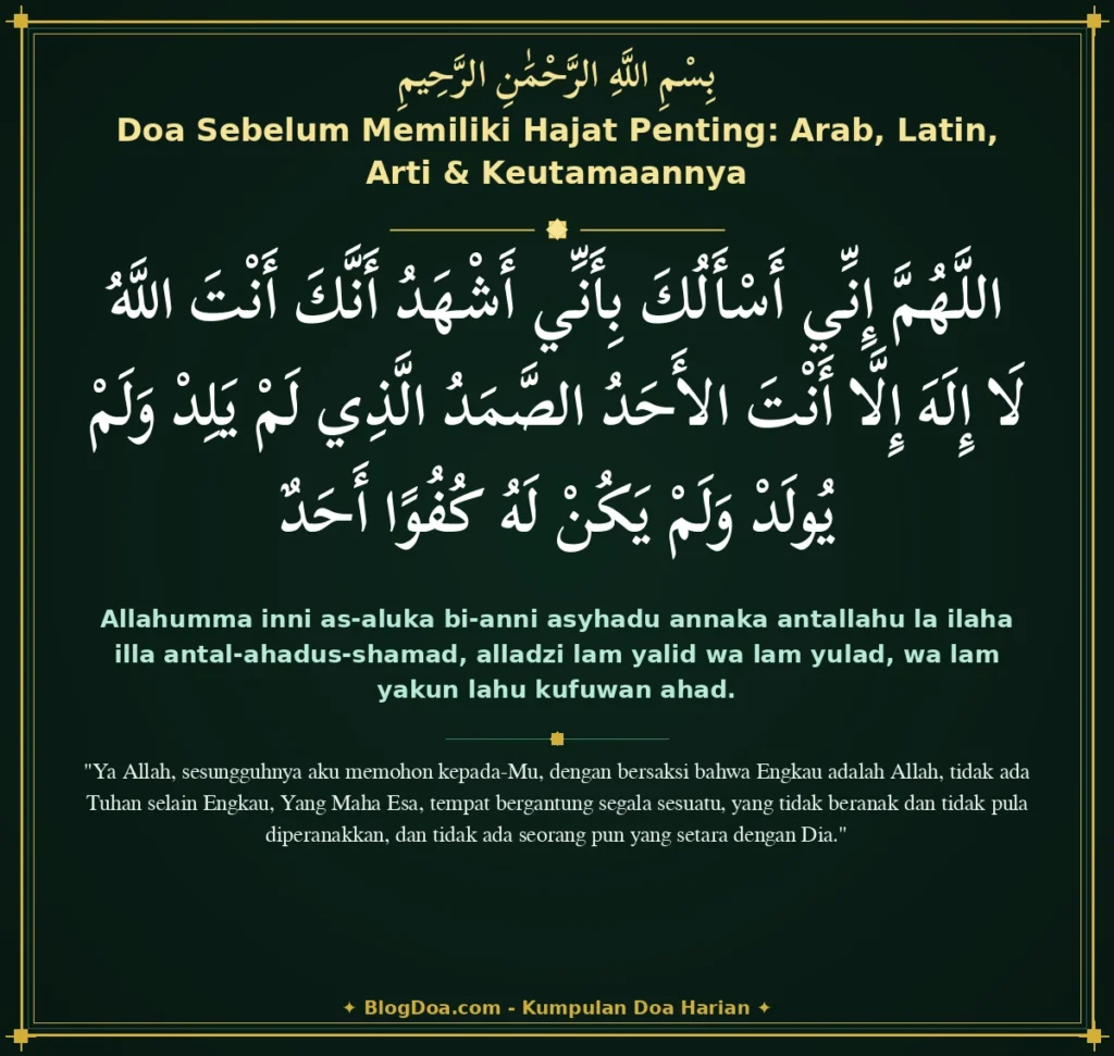 Doa Sebelum Memiliki Hajat Penting: Arab, Latin, Arti & Keutamaannya