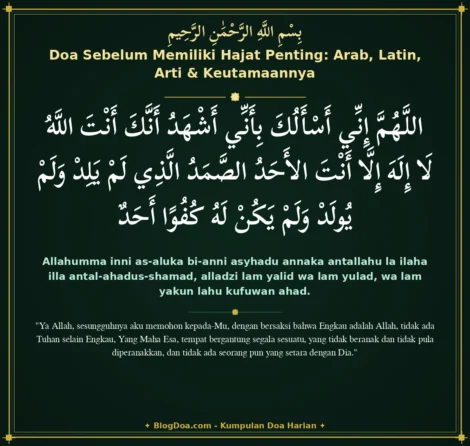 Doa Sebelum Memiliki Hajat Penting: Arab, Latin, Arti & Keutamaannya