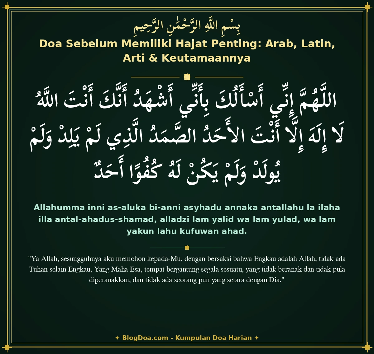 Doa Sebelum Memiliki Hajat Penting: Arab, Latin, Arti & Keutamaannya