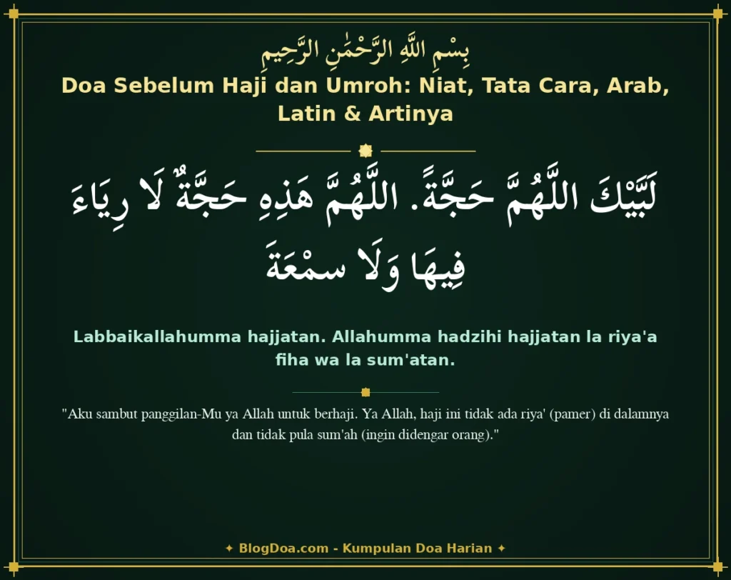 Doa Sebelum Haji dan Umroh: Niat, Tata Cara, Arab, Latin & Artinya