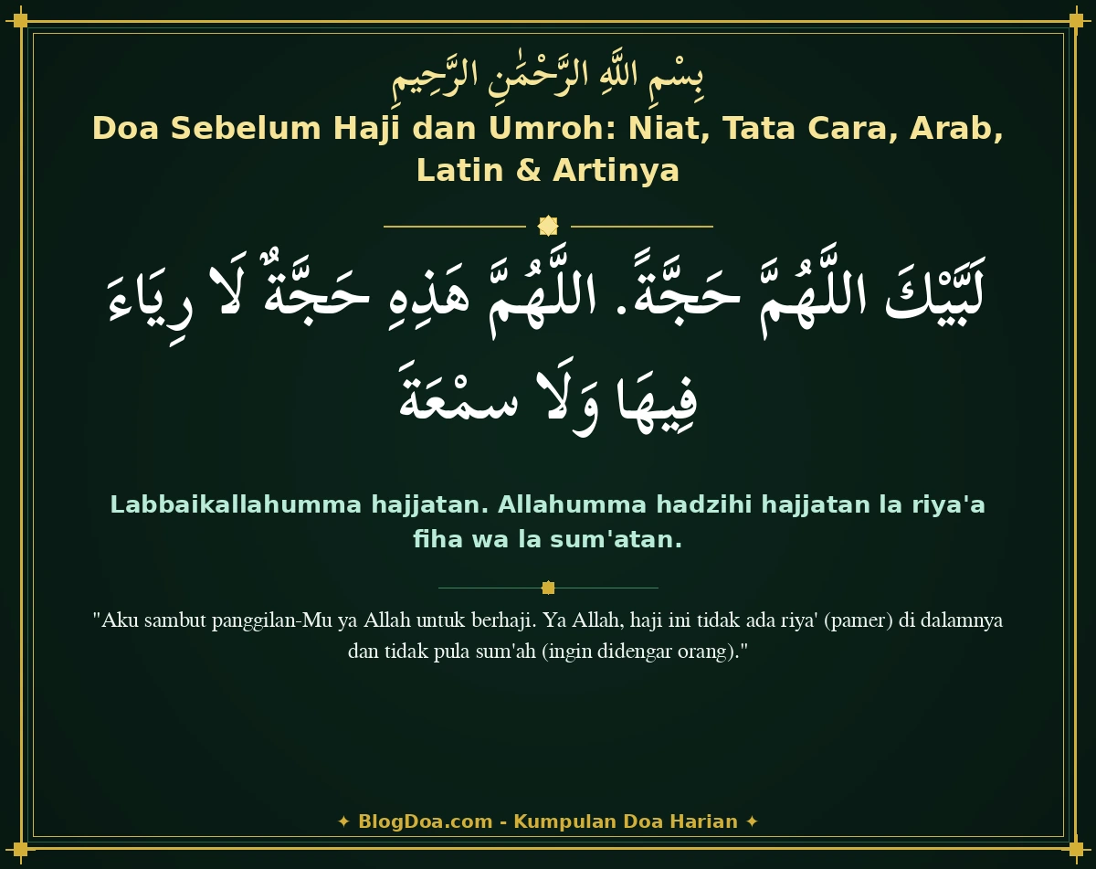 Doa Sebelum Haji dan Umroh: Niat, Tata Cara, Arab, Latin & Artinya