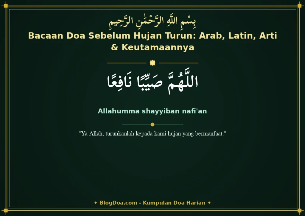 Bacaan Doa Sebelum Hujan Turun: Arab, Latin, Arti & Keutamaannya