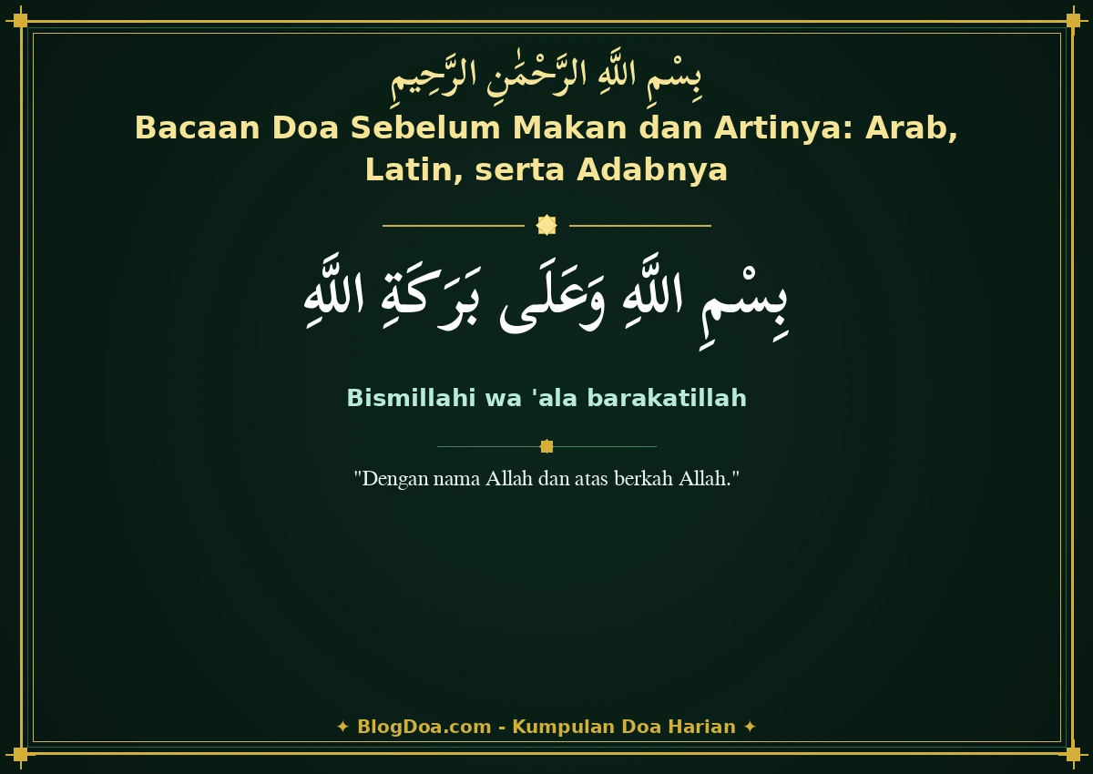 Bacaan Doa Sebelum Makan dan Artinya: Arab, Latin, serta Adabnya