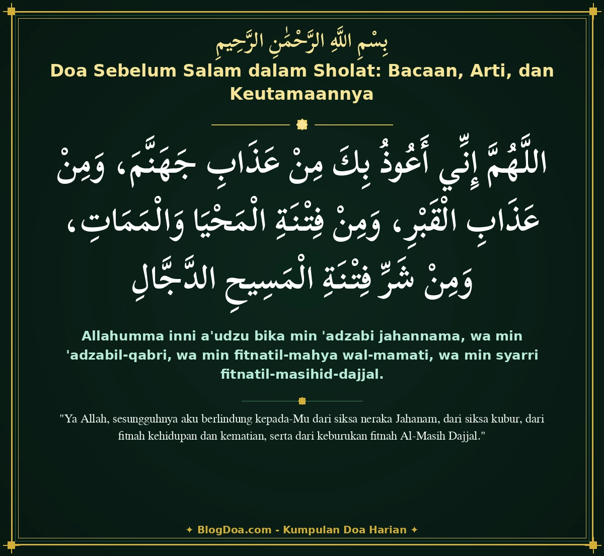 Doa Sebelum Salam dalam Sholat: Bacaan, Arti, dan Keutamaannya