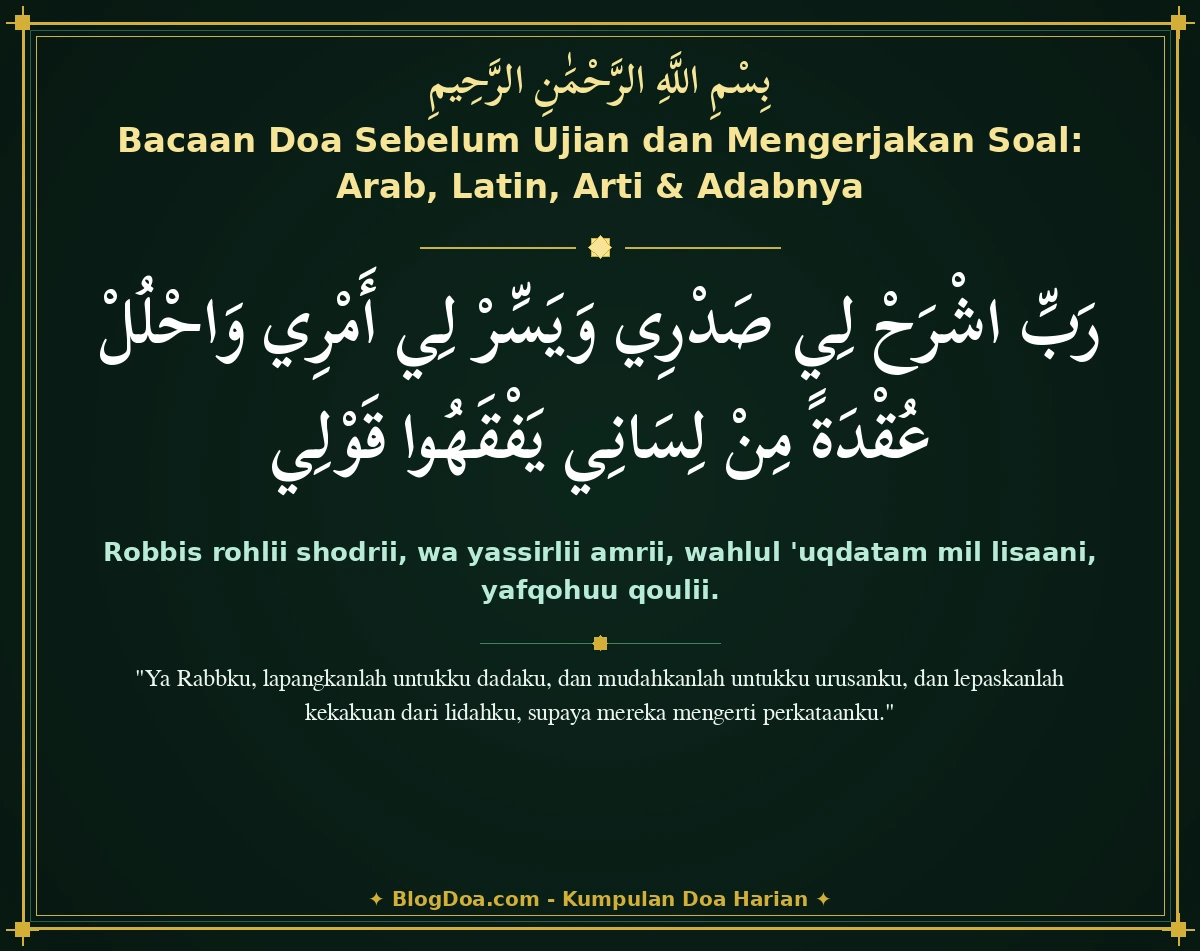 Bacaan Doa Sebelum Ujian dan Mengerjakan Soal: Arab, Latin, Arti & Adabnya