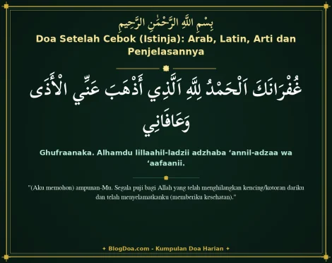 Doa Setelah Cebok (Istinja): Arab, Latin, Arti dan Penjelasannya
