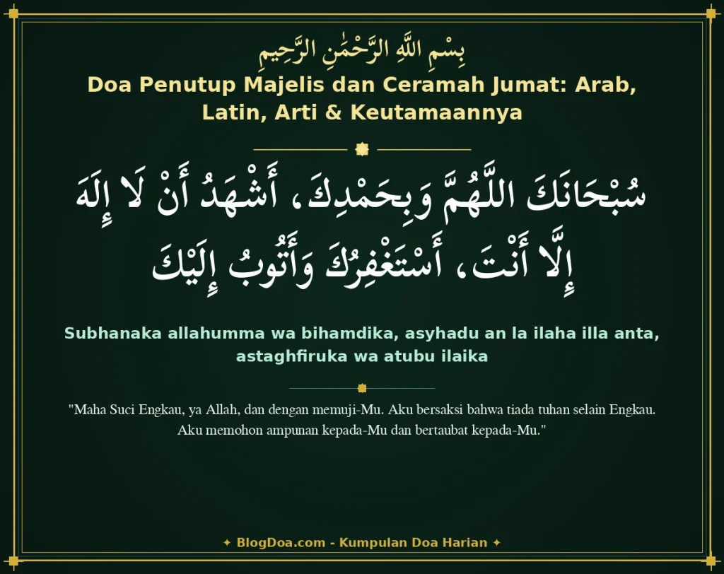 Doa Penutup Majelis dan Ceramah Jumat: Arab, Latin, Arti & Keutamaannya