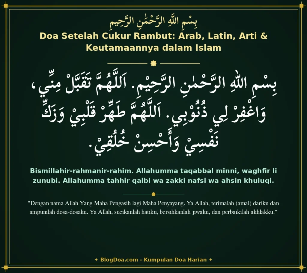 Doa Setelah Cukur Rambut: Arab, Latin, Arti & Keutamaannya dalam Islam