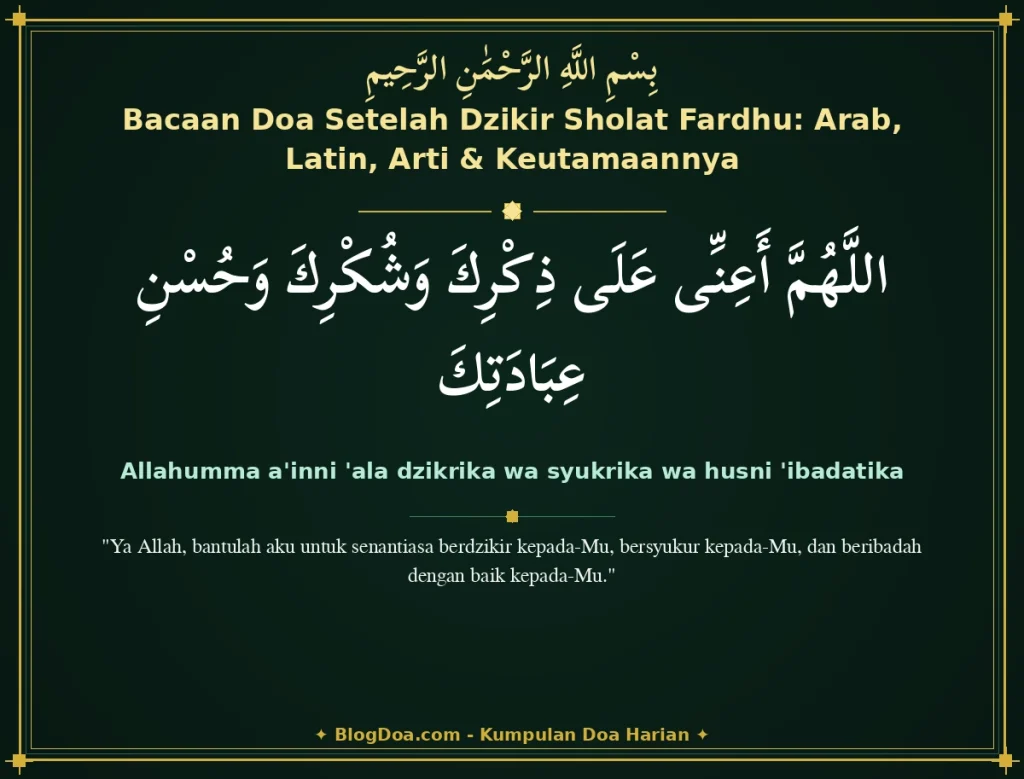 Bacaan Doa Setelah Dzikir Sholat Fardhu: Arab, Latin, Arti & Keutamaannya