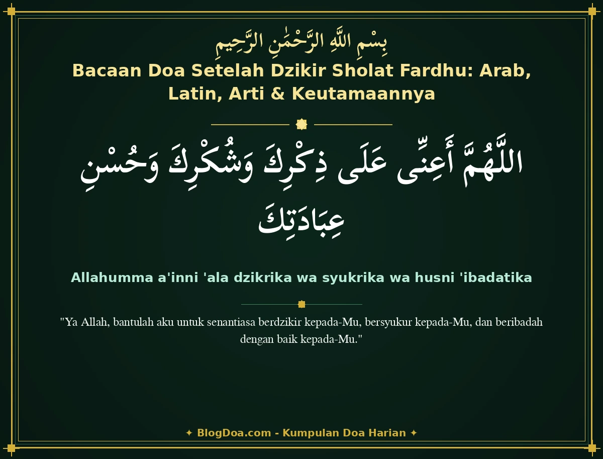 Bacaan Doa Setelah Dzikir Sholat Fardhu: Arab, Latin, Arti & Keutamaannya