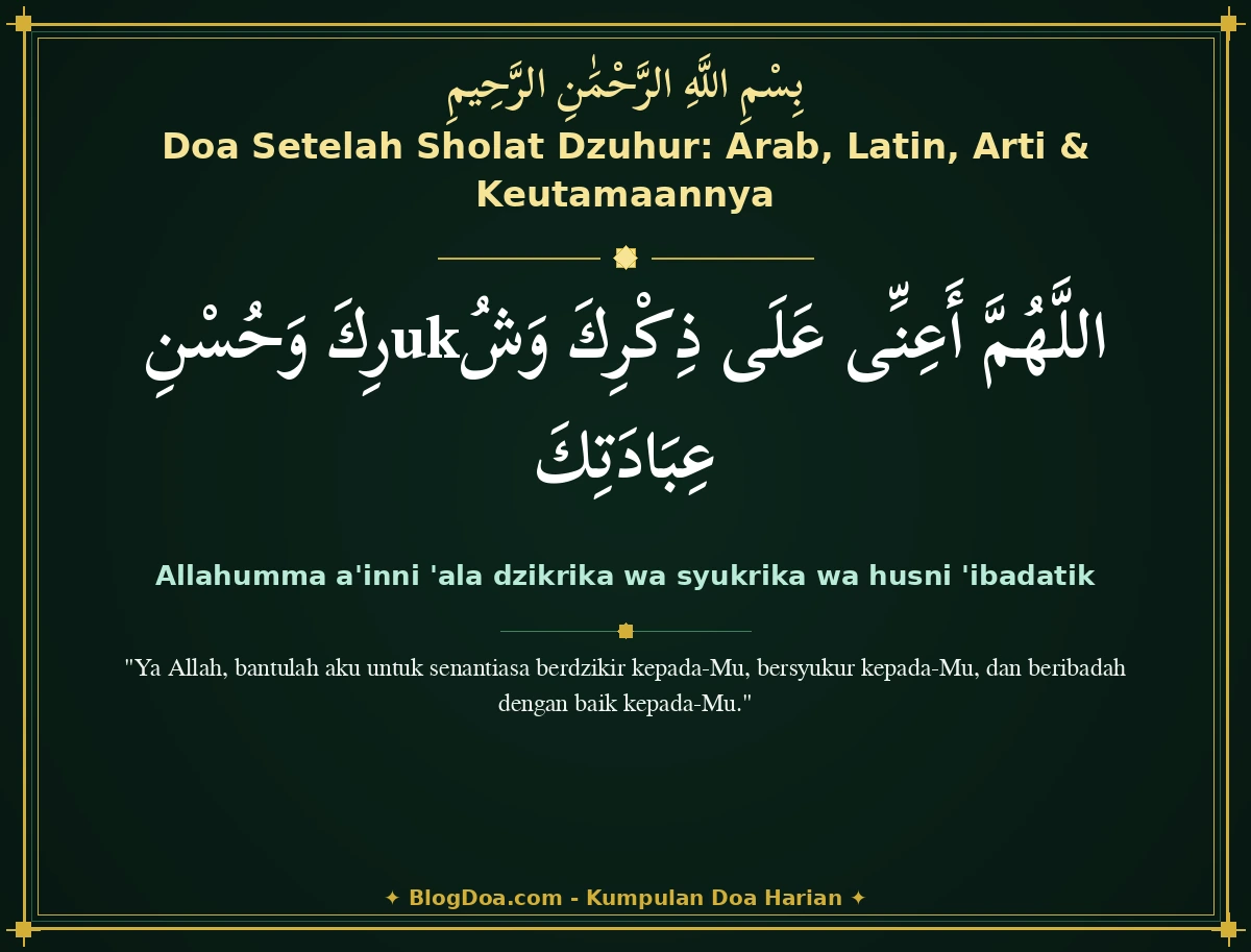 Doa Setelah Sholat Dzuhur: Arab, Latin, Arti & Keutamaannya