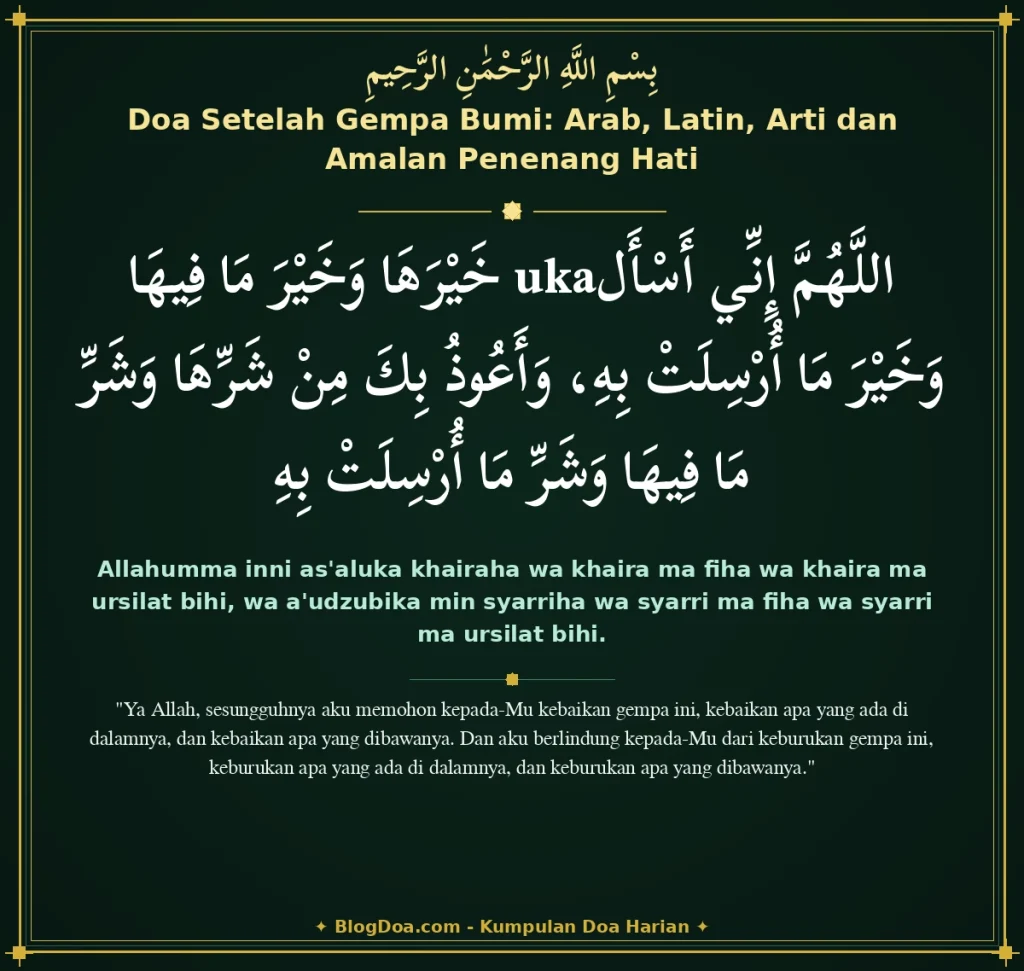 Doa Setelah Gempa Bumi: Arab, Latin, Arti dan Amalan Penenang Hati