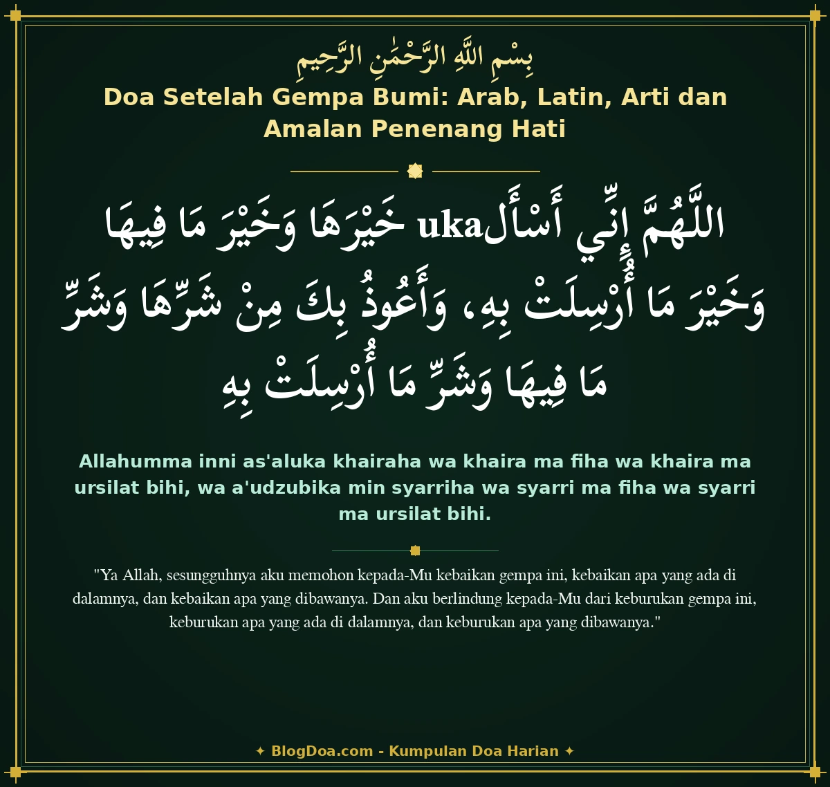 Doa Setelah Gempa Bumi: Arab, Latin, Arti dan Amalan Penenang Hati