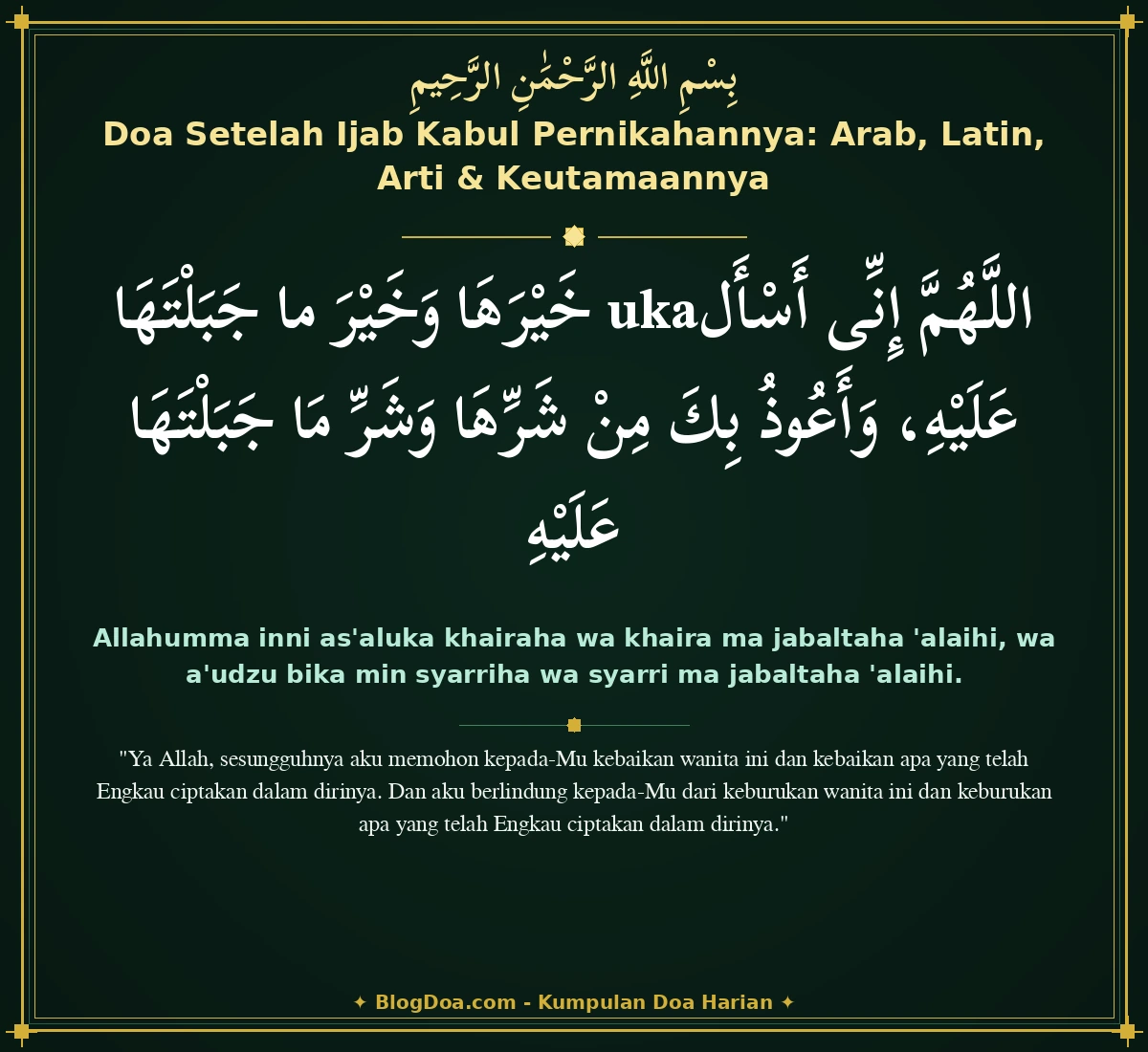 Doa Setelah Ijab Kabul Pernikahannya: Arab, Latin, Arti & Keutamaannya