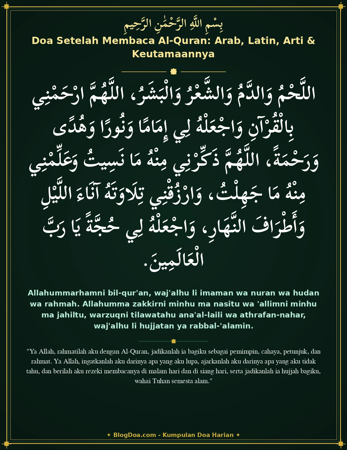 Doa Setelah Membaca Al-Quran: Arab, Latin, Arti & Keutamaannya