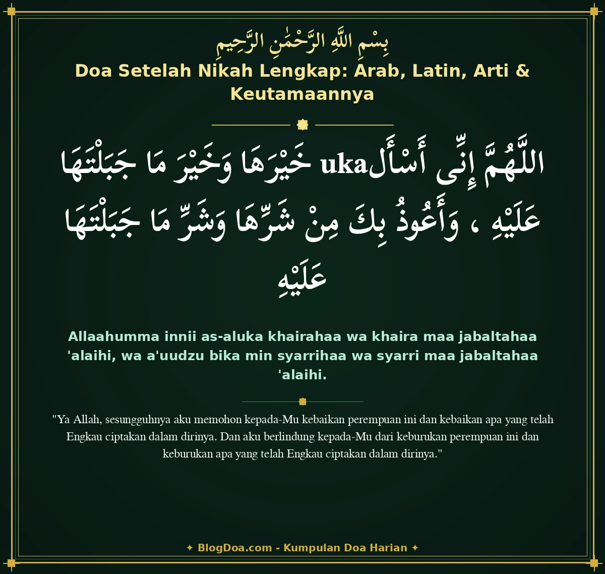 Doa Setelah Nikah Lengkap: Arab, Latin, Arti & Keutamaannya
