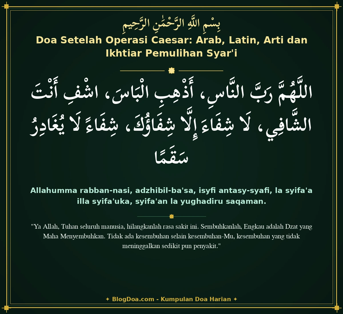 Doa Setelah Operasi Caesar: Arab, Latin, Arti dan Ikhtiar Pemulihan Syar'i